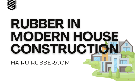 Unlocking the Advantages of Rubber in Modern House Construction